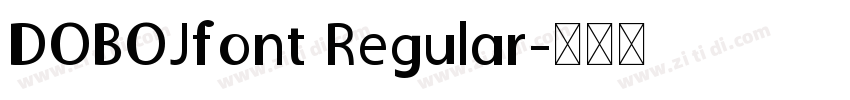DOBOJfont Regular字体转换